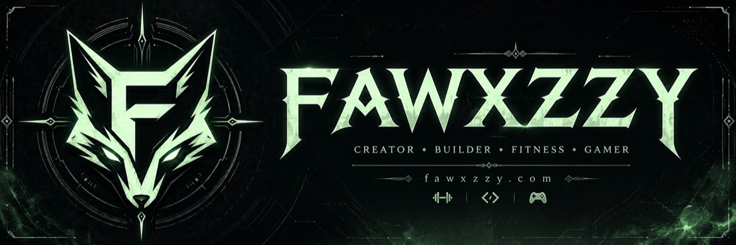 Fawxzzy — creator, builder, fitness, and gaming